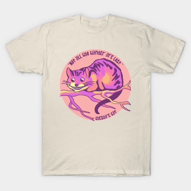 Cheshire Cat Quote T-Shirt by Slightly Unhinged